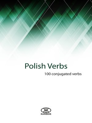 cover image of Polish Verbs (100 Conjugated Verbs)